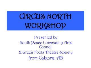 CIRCUS NORTH WORKSHOP