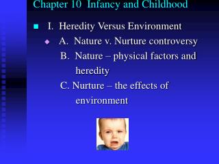 Chapter 10 Infancy and Childhood