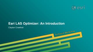 Esri LAS Optimizer: An Introduction