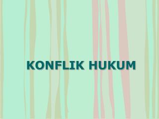 KONFLIK HUKUM