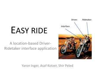 E ASY RIDE