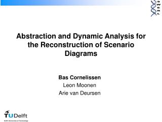 Abstraction and Dynamic Analysis for the Reconstruction of Scenario Diagrams