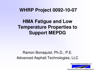 WHRP Project 0092-10-07 HMA Fatigue and Low Temperature Properties to Support MEPDG