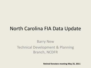 North Carolina FIA Data Update