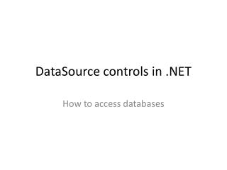 DataSource controls in .NET