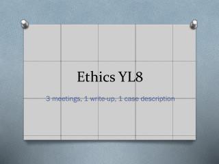 Ethics YL8