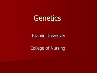 Genetics
