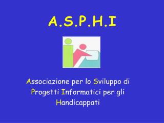 A.S.P.H.I