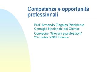Competenze e opportunità professionali