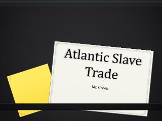 Atlantic Slave Trade