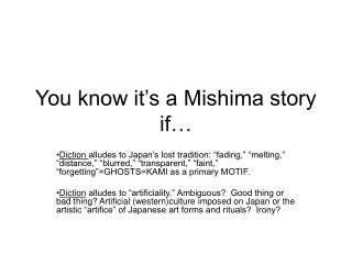You know it’s a Mishima story if…