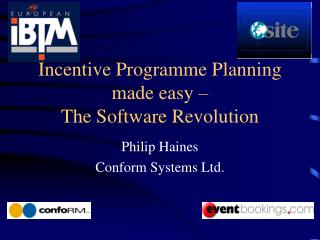 Incentive Programme Planning made easy – The Software Revolution