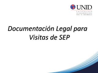 Documentación Legal para Visitas de SEP