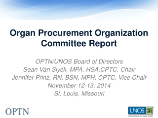 Organ Procurement Organization Committee Report