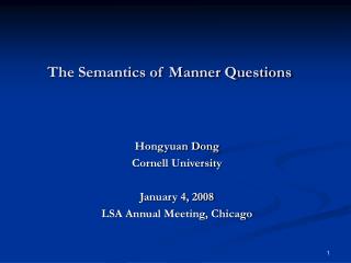 The Semantics of Manner Questions