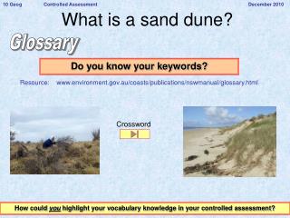 What is a sand dune?