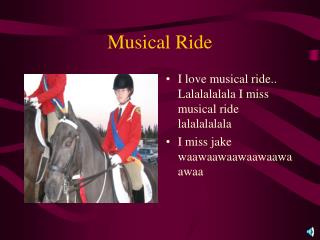 Musical Ride