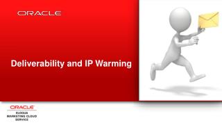 Deliverability and IP Warming