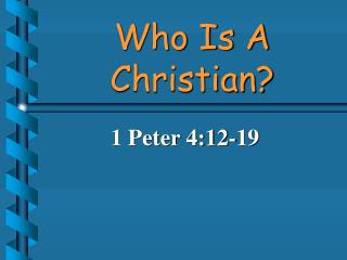 Who Is A Christian?