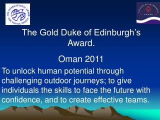 The Gold Duke of Edinburgh’s Award. Oman 2011