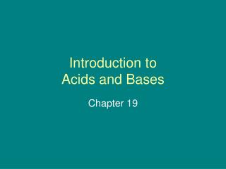 Introduction to Acids and Bases