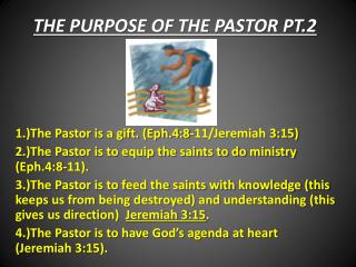THE PURPOSE OF THE PASTOR PT.2