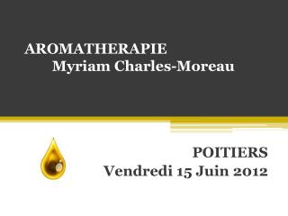 AROMATHERAPIE Myriam Charles-Moreau