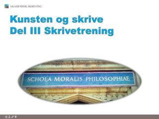 Kunsten og skrive Del III Skrivetrening