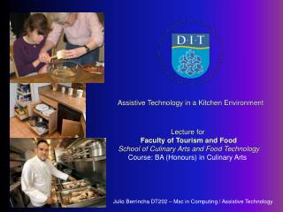 Assistive Technology in a Kitchen Environment