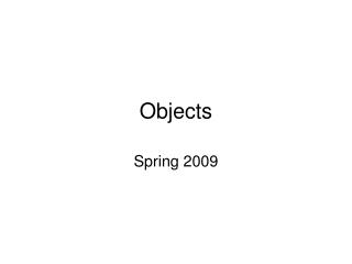 Objects