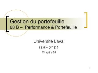 Gestion du portefeuille 08 B – Performance &amp; Portefeuille