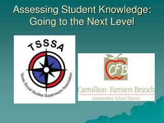Assessing Student Knowledge: Going to the Next Level