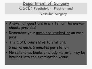 Department of Surgery OSCE: Paediatric-, Plastic- and Vascular Surgery