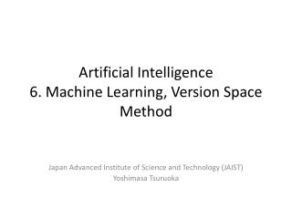 Artificial Intelligence 6. Machine Learning, Version Space Method