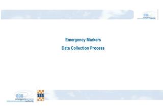 Emergency Markers Data Collection Process