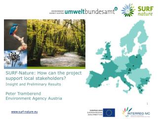 SURF‐Nature: How can the project support local stakeholders? Insight and Preliminary Results