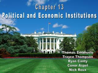 Chapter 13 Political and Economic Institutions
