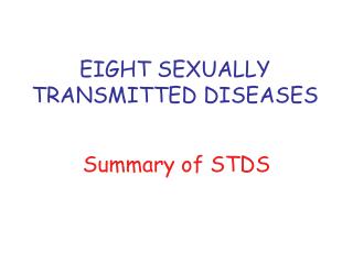 EIGHT SEXUALLY TRANSMITTED DISEASES