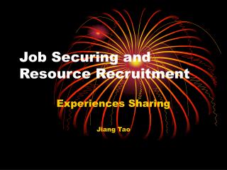 Job Securing and Resource Recruitment
