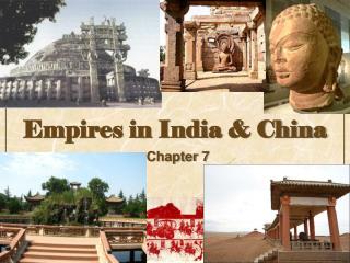 Empires in India &amp; China