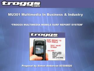 MU301 Multimedia In Business &amp; Industry