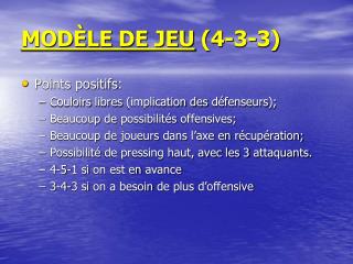 MODÈLE DE JEU (4-3-3)