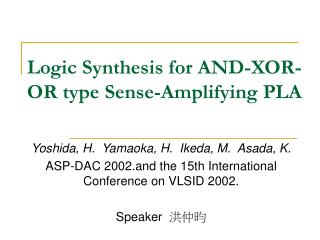 Logic Synthesis for AND-XOR-OR type Sense-Amplifying PLA