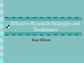 Effective Research Strategies and Techniques