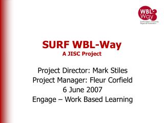 SURF WBL-Way A JISC Project