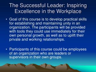 The Successful Leader: Inspiring Excellence in the Workplace