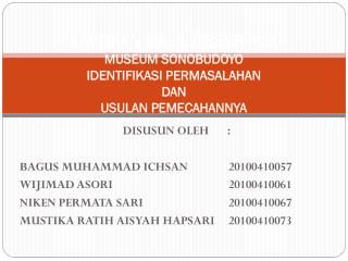 LAPORAN HASIL OBSERVASI MUSEUM SONOBUDOYO IDENTIFIKASI PERMASALAHAN DAN USULAN PEMECAHANNYA