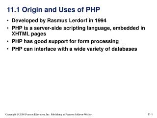 11.1 Origin and Uses of PHP