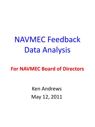 NAVMEC Feedback Data Analysis For NAVMEC Board of Directors