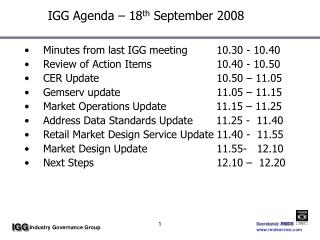 IGG Agenda – 18 th September 2008